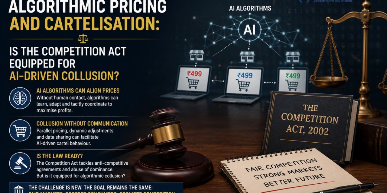PRIME LEGAL | Article: Algorithmic Pricing and Cartelisation: Is the Competition Act Equipped for AI-Driven Collusion?